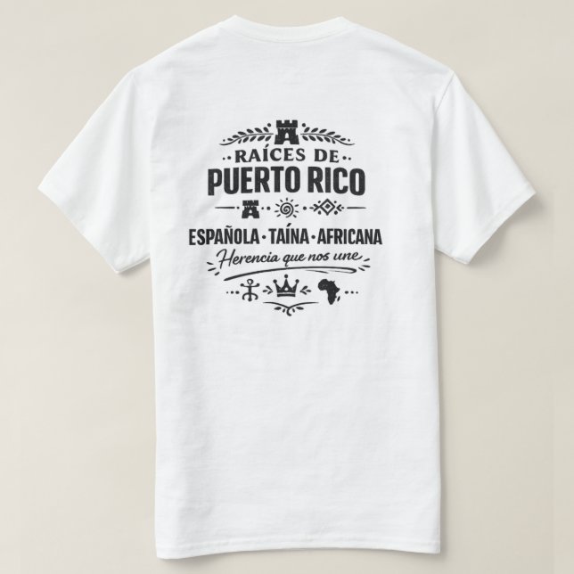 Arv som förenar oss Puerto Ricos rötter T Shirt (Design baksida)