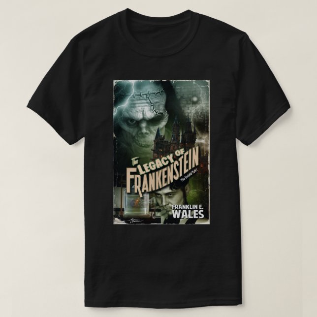 Arvet efter Frankenstein T Shirt (Design framsida)