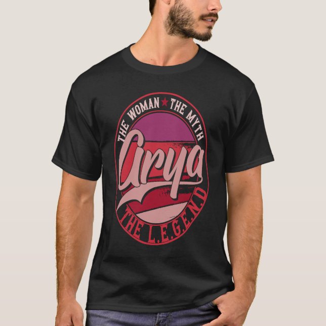 Arya the Lady of Myth the Legend T Shirt (Framsida)