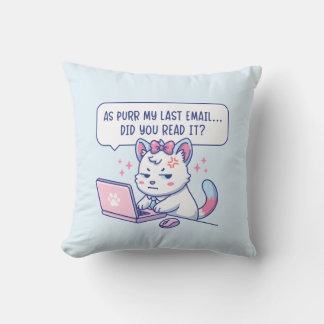 As Purr My Last Email - Funny Cat Office Humor Kudde