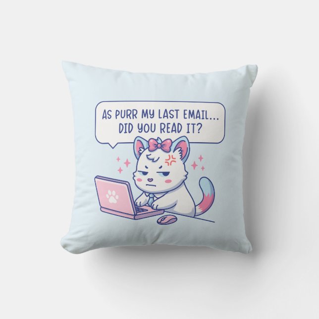 As Purr My Last Email - Funny Cat Office Humor Kudde (Framsida)