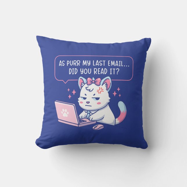 As Purr My Last Email - Funny Cat Office Humor Kudde (Framsida)