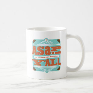 ASAP Så södra som möjligt Y'ALL Kaffemugg