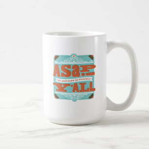 ASAP Så södra som möjligt Y'ALL Kaffemugg