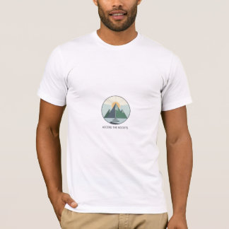 Ascend the heights  t shirt