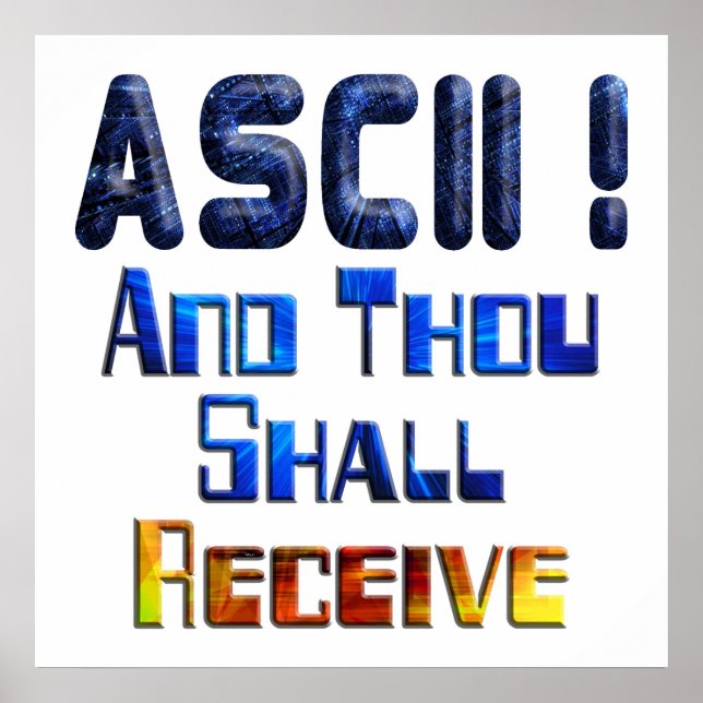 ASCII och du ska ta emot Poster (Framsidan)