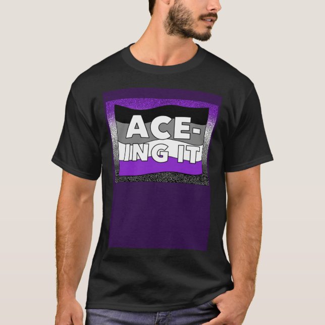 Asexual ACE ing IT Pride LGBTQ+ T Shirt (Framsida)
