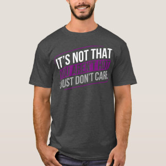 ASexual Dont e Ace Asexuality HGBTIA T Shirt