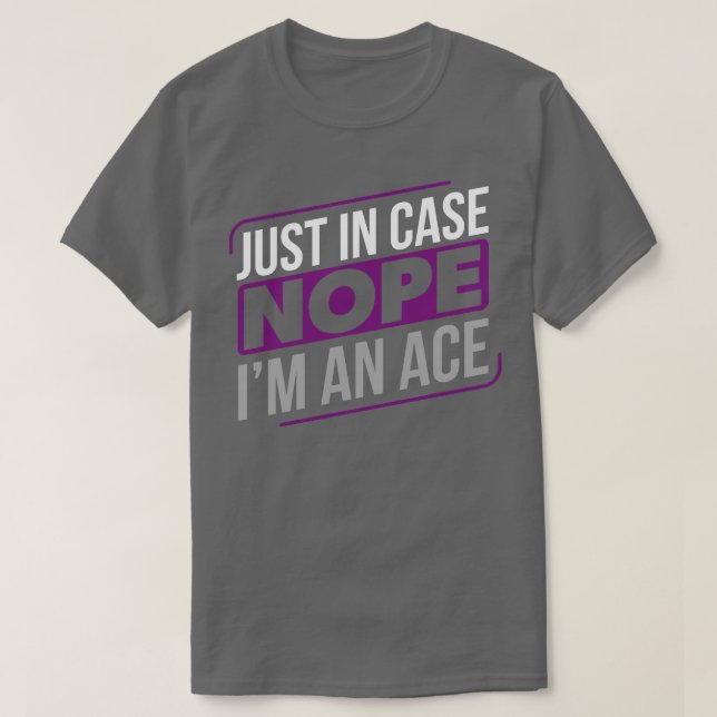 Asexualitet Im an Ace Asexuality LGBTIA T Shirt (Design framsida)
