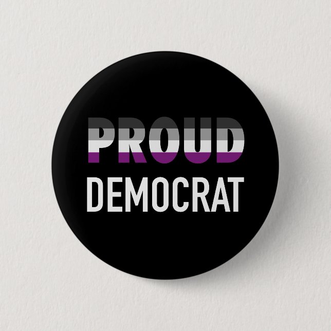 Asexuellt Proud Democrat Knapp (Framsida)