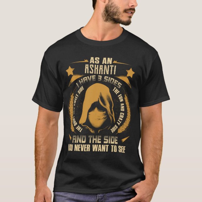ASHANTI - Jag har tre sidor du aldrig vill se T Shirt (Framsida)