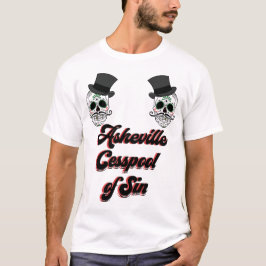 Asheville - Cesspool of Sin T Shirt