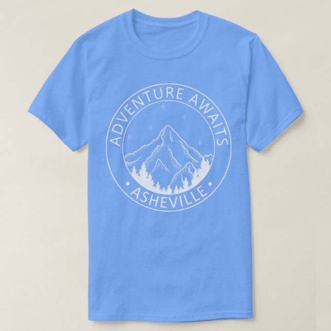 Asheville North olina Äventyr Awaits T Shirt (Design framsida)