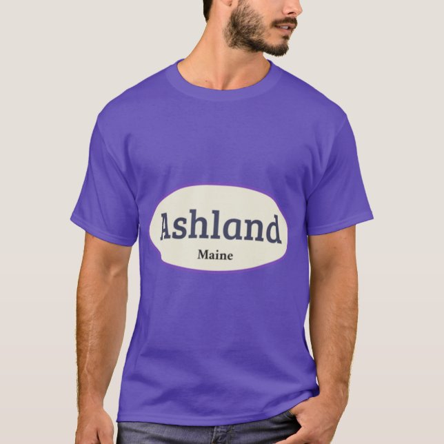 Ashland Maine Stickers T Shirt (Framsida)