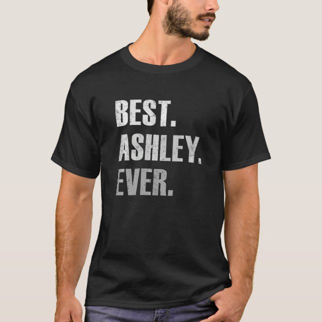 Ashley Bästa Ashley Någonsin  För Ashley T Shirt (Framsida)