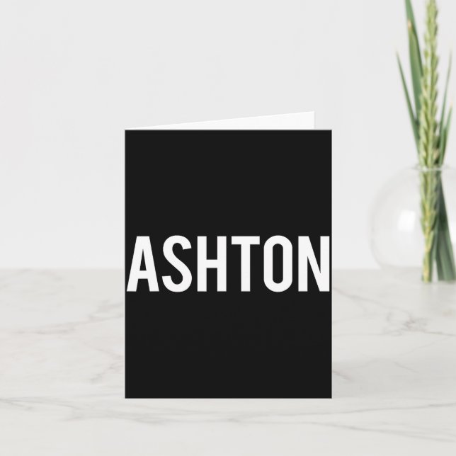 Ashton - Cool New Funny Name Fan Gift Tee  Kort (Framsida)