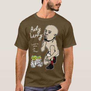 Ashy Larry T Shirt