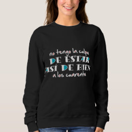 Así de bien a los 40 t shirt