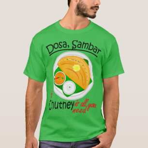 Asia South Indian Vegan Dosa Sambar Chutney T Shirt