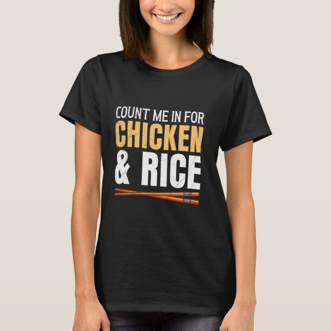 Asian Food Count IN for Chicken and Ris China T Shirt (Framsida)