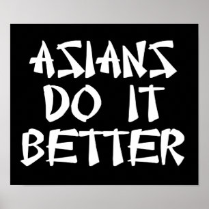 Asians gör det bättre poster