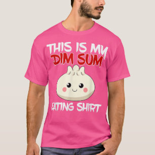 Asiatisk kinesisk mat Restaurant Dim Sum Eat 4 T Shirt