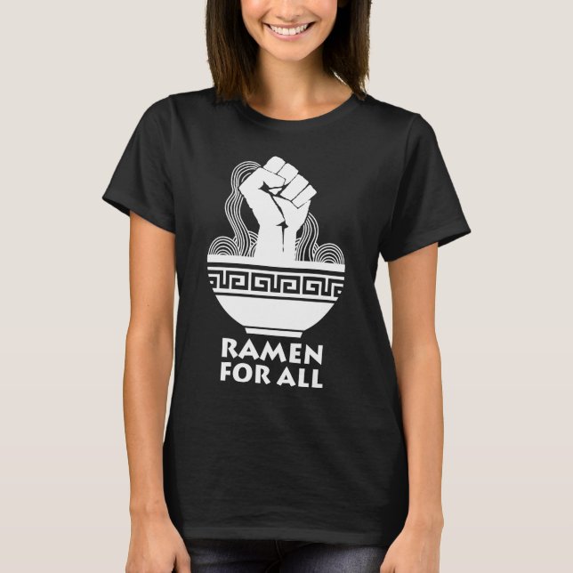 Asiatisk Noodle Soppa för hela Ramen Älskare T Shirt (Framsida)