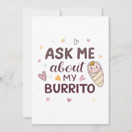 Ask Me About My Burrito Cute Baby Art Inbjudningar