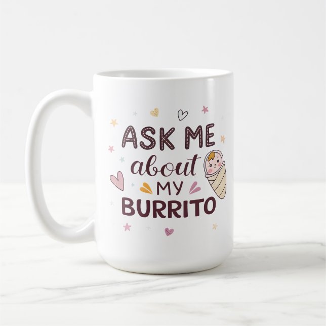 Ask Me About My Burrito Cute Baby Art Kaffemugg (Vänster)