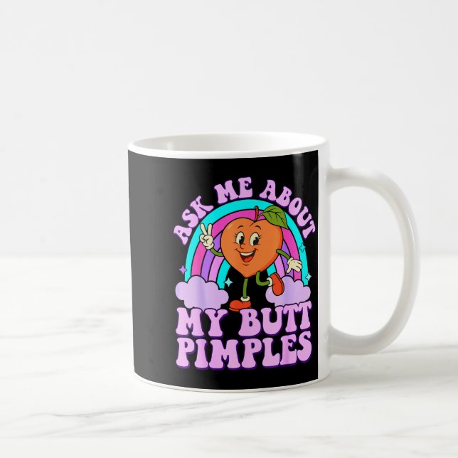 Ask Me About My Butt Mples Funny Embarring Adult M Kaffemugg (Höger)