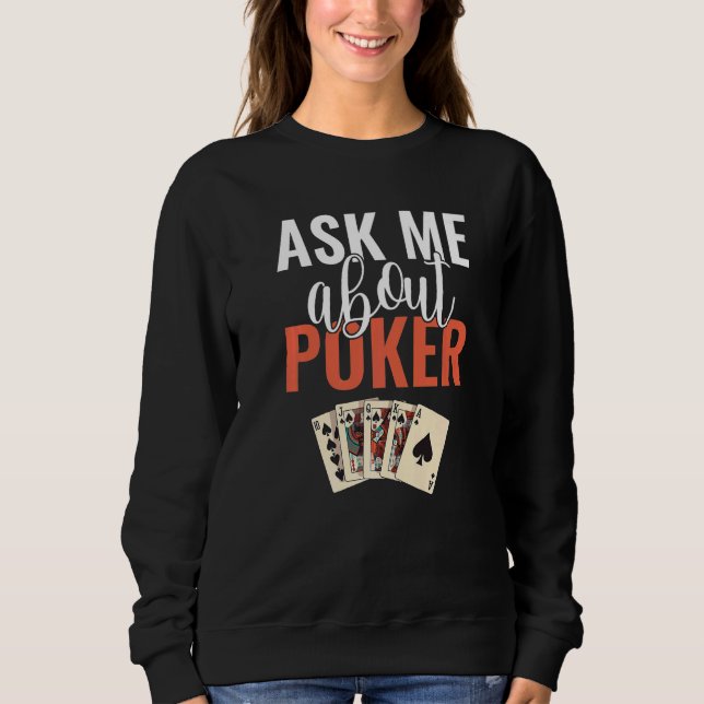 Ask me about Poker Game Playing Cards Poker Premiu T Shirt (Framsida)