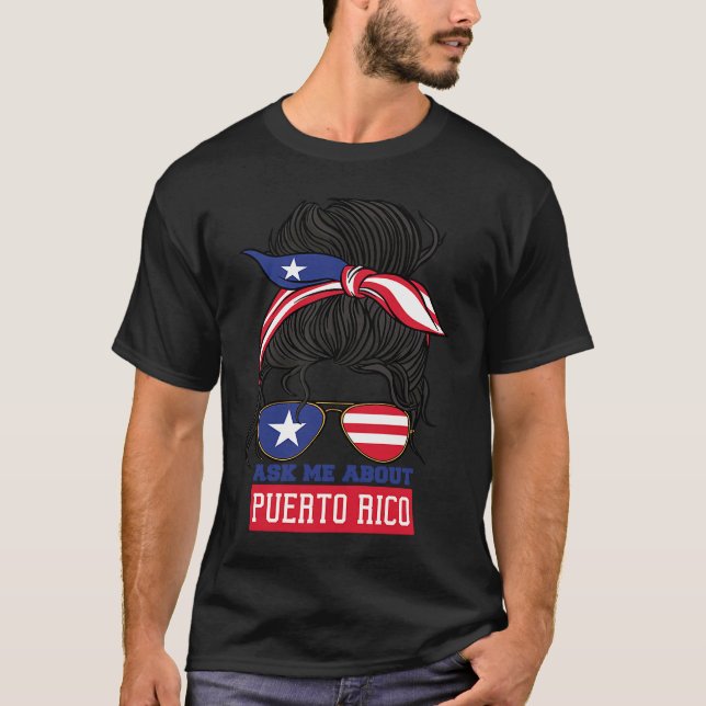 Ask Me About Puerto Rico Puerto Rican Boricua T Shirt (Framsida)