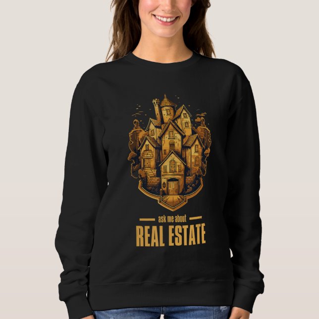 Ask Me About Real Estate 2 T Shirt (Framsida)