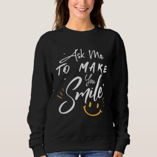 Ask Me To Make You Smile  Yellow T Shirt