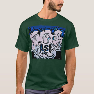 ASL 10 T SHIRT