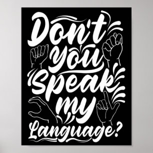 Asl Alfabetet Talar Du Inte Mitt Amerikanska Tecke Poster