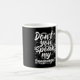 ASL Alphabet talar inte om min amerikanska Sjunga Kaffemugg