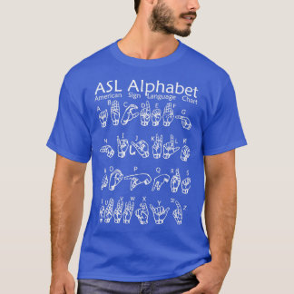 ASL American Sign Language Alphabet Chart T Shirt