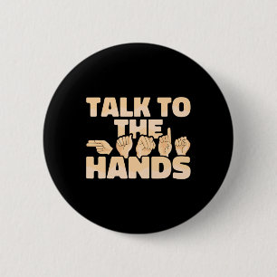 ASL American Sign Language Talk med Händer Knapp