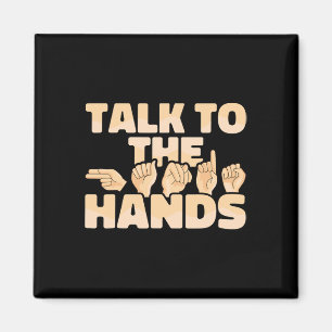 ASL American Sign Language Talk med Händer Magnet