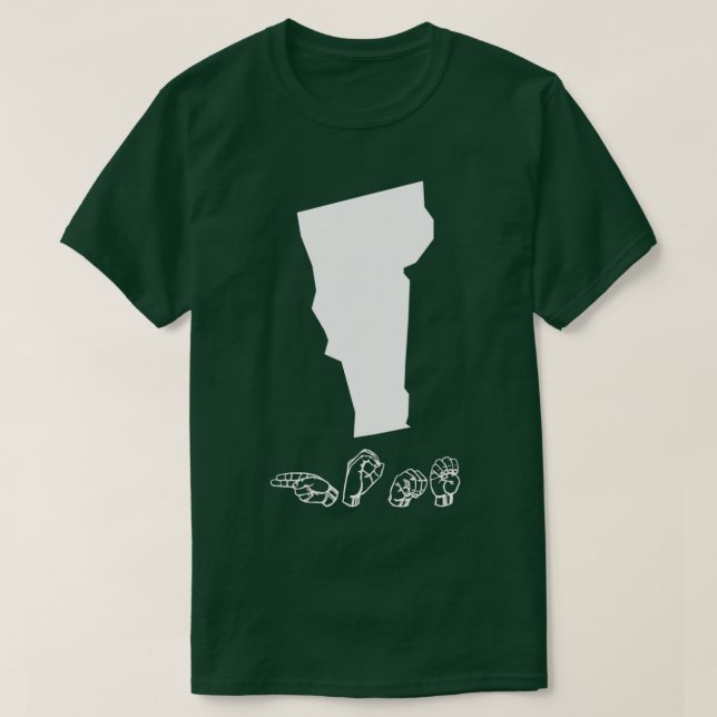 ASL American Sign Language Vermont T T Shirt (Design framsida)
