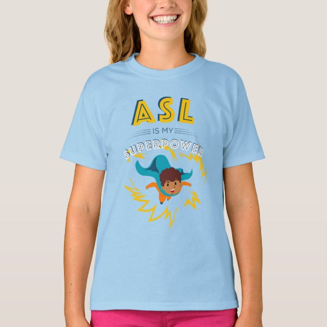 ASL är min supermakt T Shirt (Framsida)
