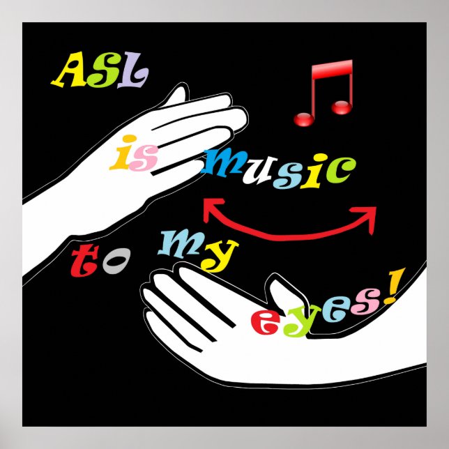 ASL är Music to My ÖGON! Poster (Framsidan)