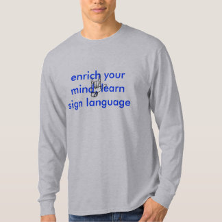 ASL: berika ditt varar besvärad, lärer T-shirt