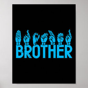 Asl Brother American Sign Language Döv Awareness Poster