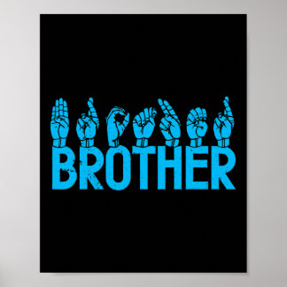 Asl Brother American Sign Language Döv Awareness Poster