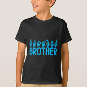 ASL Brother American Sign Language Döv Awareness T Shirt