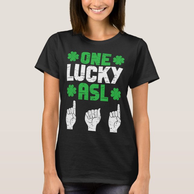 ASL Dad Sign Language Deaf Pride Father St Patrick T Shirt (Framsida)