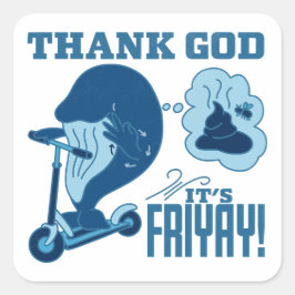 ASL Friday Design - Thank God It’s Friyay! Fyrkantigt Klistermärke