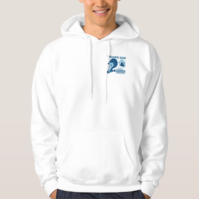 ASL Friday Design - Thank God It’s Friyay!  Hoodie (Framsida)